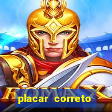 placar correto jogos de hoje